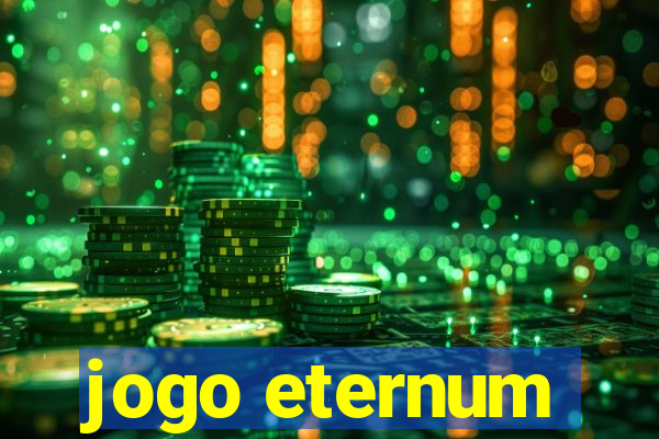 jogo eternum